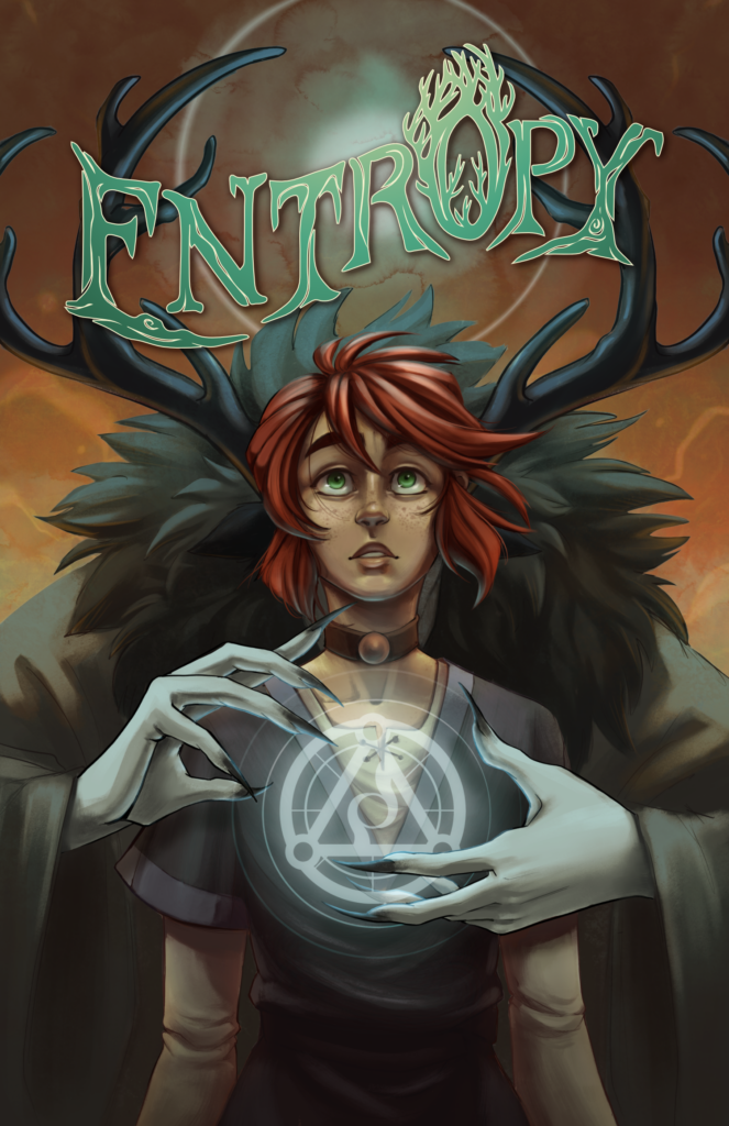 Cover for Entropy. The main character stands in front, a glowing symbol in front of her chest. A creature with antlers looms behind, its hands wrap around to surround the symbol